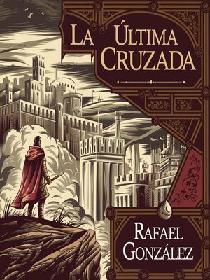 cover image of La Última Cruzada